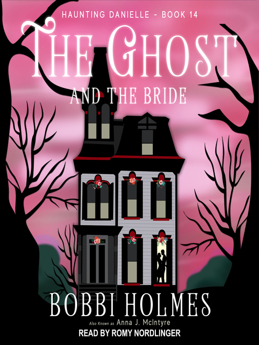 Title details for The Ghost and the Bride by Bobbi Holmes - Wait list